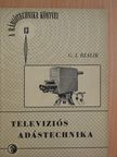 G. I. Bjalik - Televíziós adástechnika [antikvár]