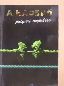 Alvin H. Bernstein - A haderő polgári vezérlése (dedikált példány) [antikvár]