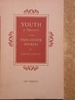 Joseph Conrad - Youth a Narrative and Two Other Stories [antikvár]