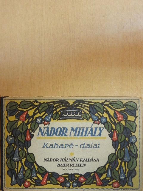 Gábor Andor - Nádor Mihály kabaré-dalai I. [antikvár]