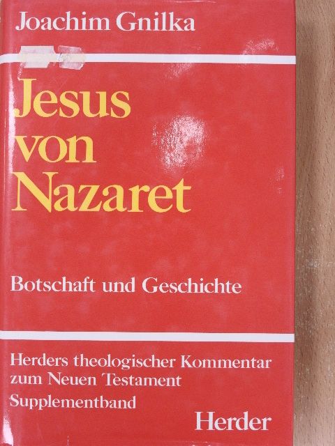 Joachim Gnilka - Jesus von Nazaret [antikvár]