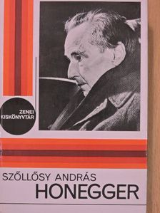 Szőllősy András - Honegger [antikvár]
