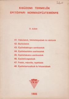 Felvinczi István - Kisüzemi termelők építőipari normagyűjteménye II. [antikvár]