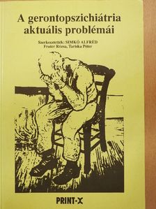 Antal János - A gerontopszichiátria aktuális problémái [antikvár]