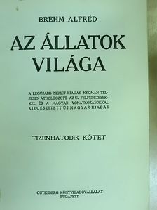 Brehm Alfréd - Brehm - Az állatok világa 16. [antikvár]