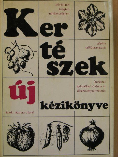 Balázs Sándor - Kertészek új kézikönyve [antikvár]