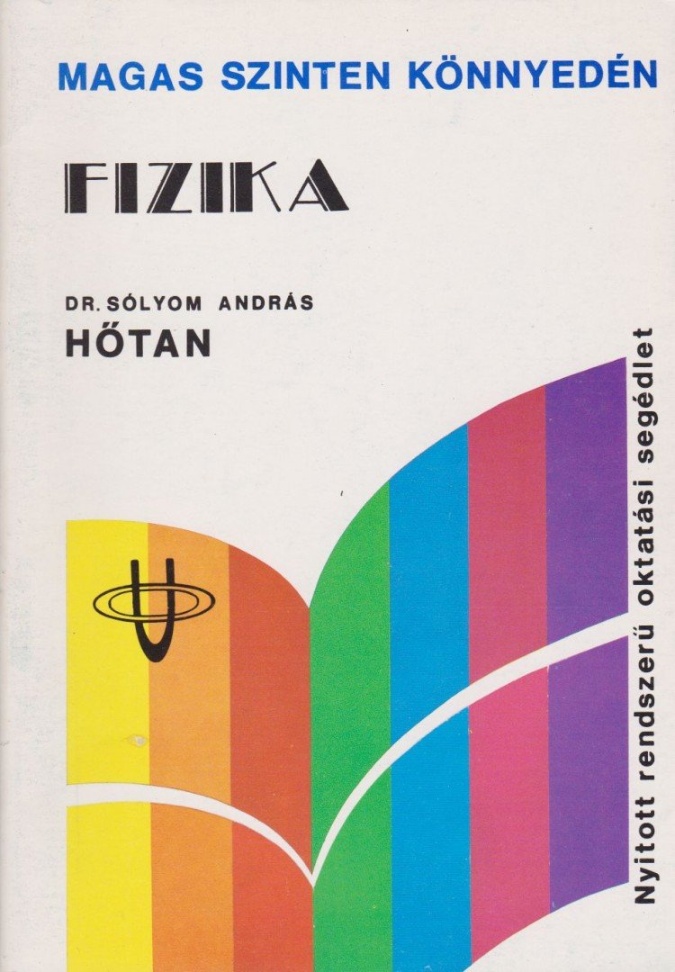 Sólyom András - Fizika - Hőtan [antikvár]