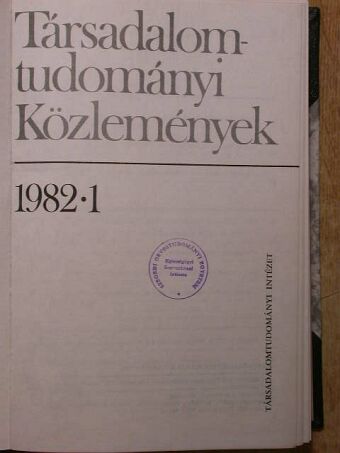 Ágoston László - Társadalomtudományi Közlemények 1982/1-4. [antikvár]
