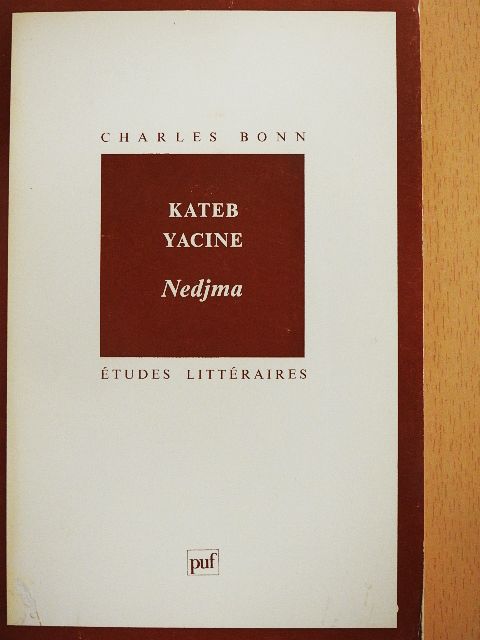 Charles Bonn - Kateb Yacine - Nadjma [antikvár]