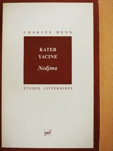 Charles Bonn - Kateb Yacine - Nadjma [antikvár]