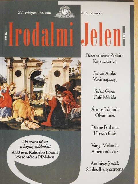 Andrássy József - Irodalmi Jelen 2016. december [antikvár]