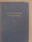 Halász Béla - Állattenyésztési enciklopédia 3. [antikvár]
