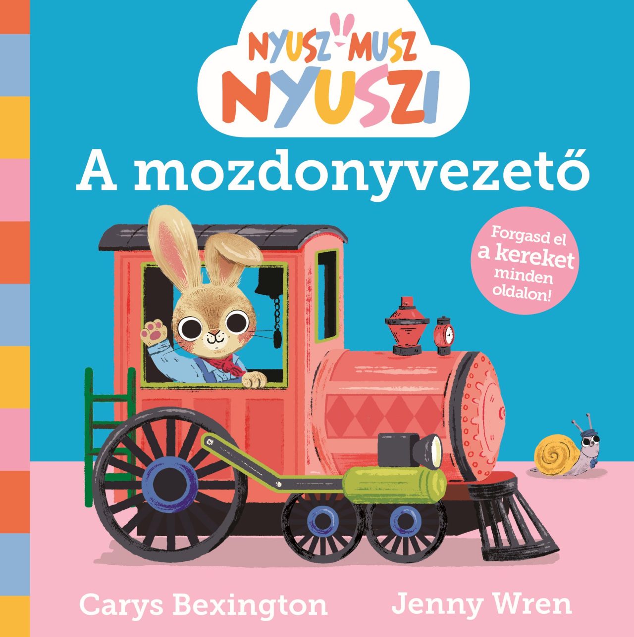 - - Nyusz-Musz Nyuszi - A mozdonyvezető