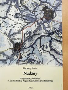 Kazinczy István - Nadány (dedikált példány) [antikvár]