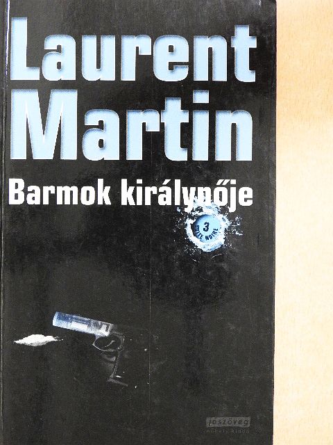 Laurent Martin - Barmok királynője [antikvár]