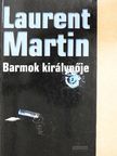 Laurent Martin - Barmok királynője [antikvár]