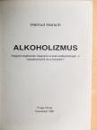 Helmut Harsch - Alkoholizmus [antikvár]