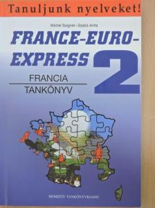 Michel Soignet - France-Euro-Express 2. - Tankönyv [antikvár]
