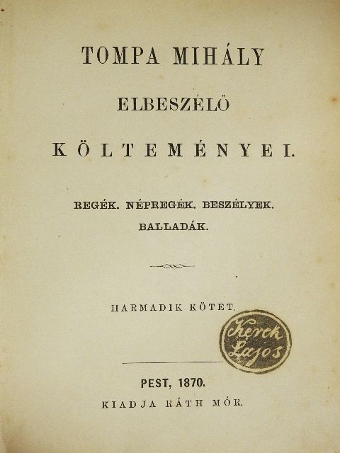 Tompa Mihály - Tompa Mihály elbeszélő költeményei III. (töredék) [antikvár]