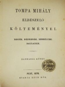 Tompa Mihály - Tompa Mihály elbeszélő költeményei III. (töredék) [antikvár]