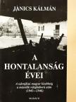 Janics Kálmán - A hontalanság évei [antikvár]