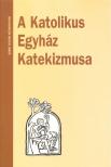 A Katolikus Egyház Katekizmusa