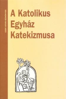 A Katolikus Egyház Katekizmusa