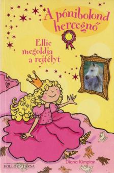 Kimpton, Diana - Ellie megoldja a rejtélyt [antikvár]