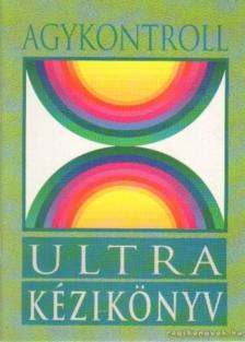 Sólyom Ildikó, Dr. Domján László - Agykontroll - Ultra kézikönyv [antikvár]