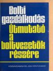 Borsiczky Andrásné - Bolti gazdálkodás [antikvár]