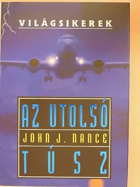 John J. Nance - Az utolsó túsz [antikvár]