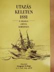 Greguss György - Utazás Keleten 1881 [antikvár]