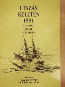 Greguss György - Utazás Keleten 1881 [antikvár]