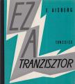E. Aisberg - Ez a tranzisztor [antikvár]