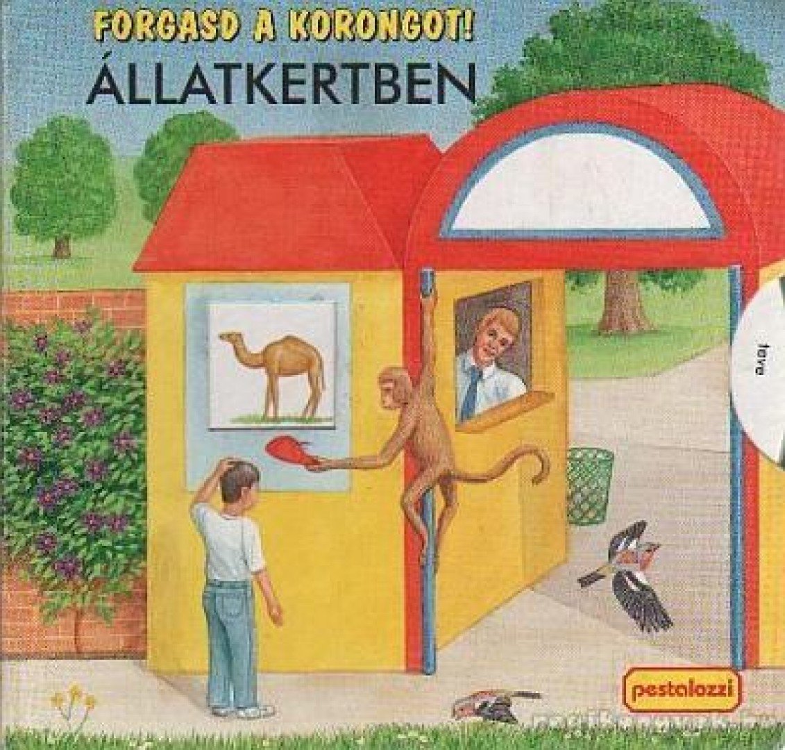 Lutz, Ute, Bob Bampton - Forgasd a korongot! - Állatkertben [antikvár]