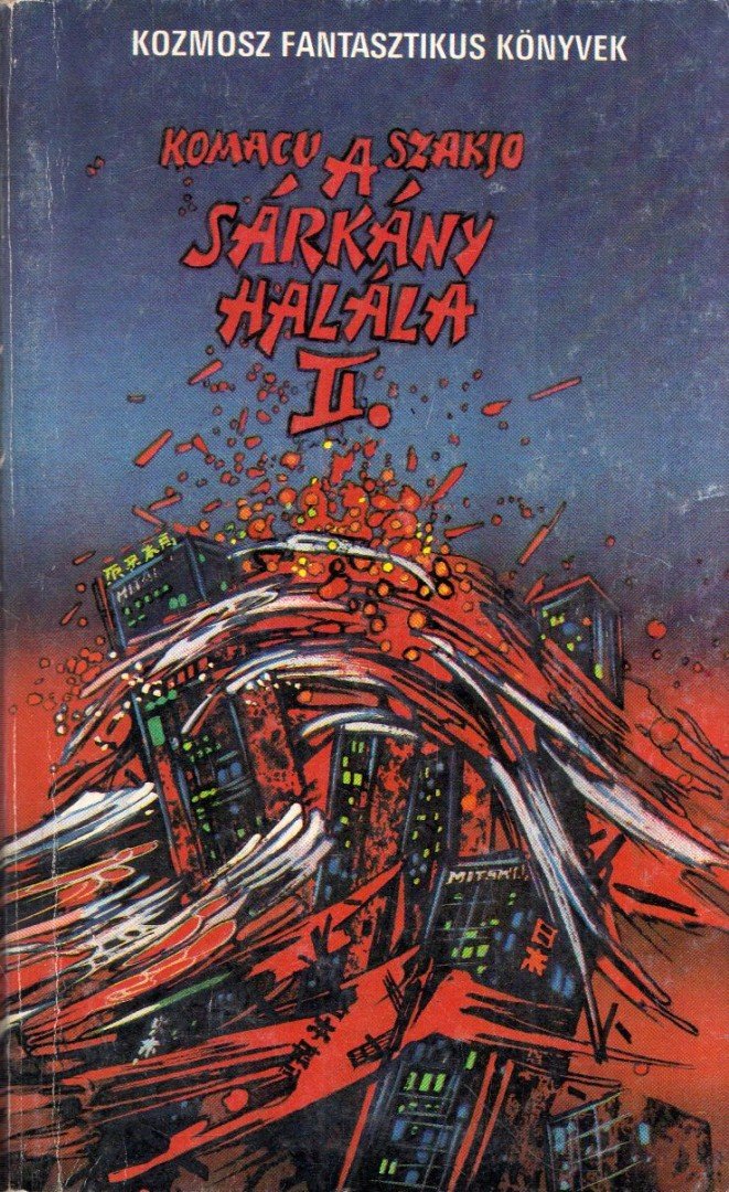 KOMACU SZAKJO - A sárkány halála II. [antikvár]