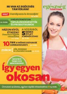 Lynn Lewis (Szerk.) - Egészség tudatosan - Így egyen okosan! [antikvár]