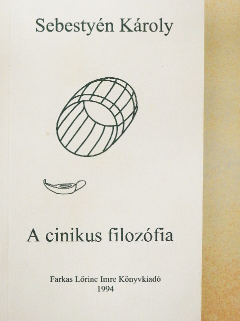 Sebestyén Károly - A cinikus filozófia [antikvár]