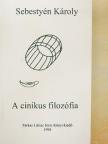 Sebestyén Károly - A cinikus filozófia [antikvár]