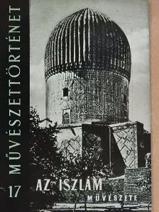 D. Egyed Edit - Az iszlám művészete [antikvár]