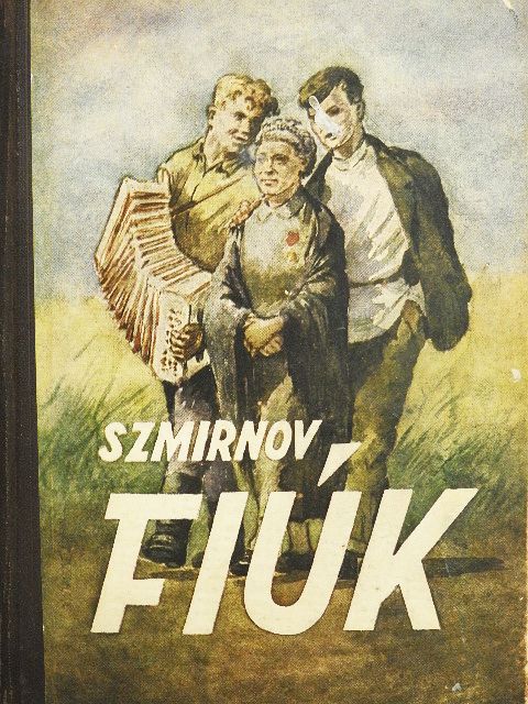Szmirnov - Fiúk [antikvár]