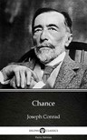 Delphi Classics Joseph Conrad, - Chance by Joseph Conrad (Illustrated) [eKönyv: epub, mobi]