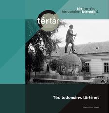 Tér, tudomány, történet