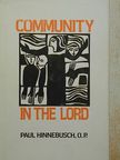 Paul Hinnebusch - Community in the lord [antikvár]