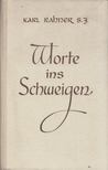 Karl Rahner - Worte ins Schweigen [antikvár]
