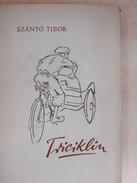 Szántó Tibor - Triciklin [antikvár]