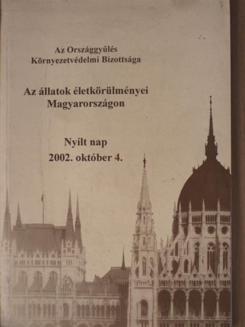 Az állatok életkörülményei Magyarországon [antikvár]