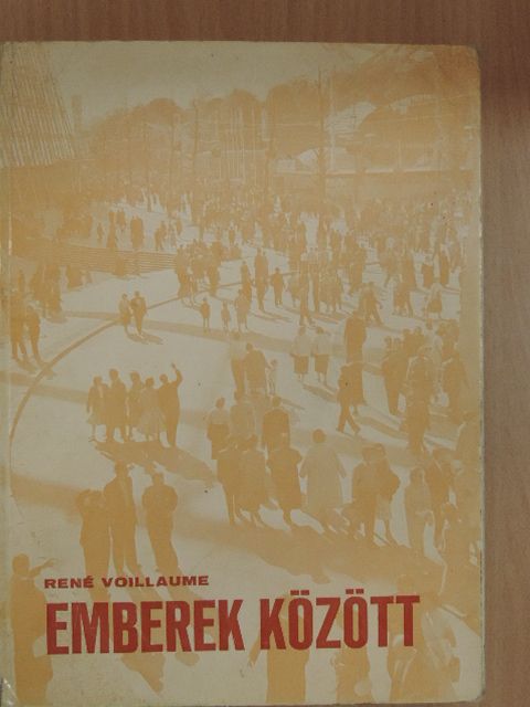 René Voillaume - Emberek között [antikvár]
