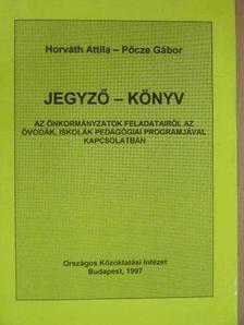 Horváth Attila - Jegyző-könyv [antikvár]