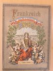 Friedrich von Hellwald - Frankreich II. (gótbetűs) (töredék) [antikvár]